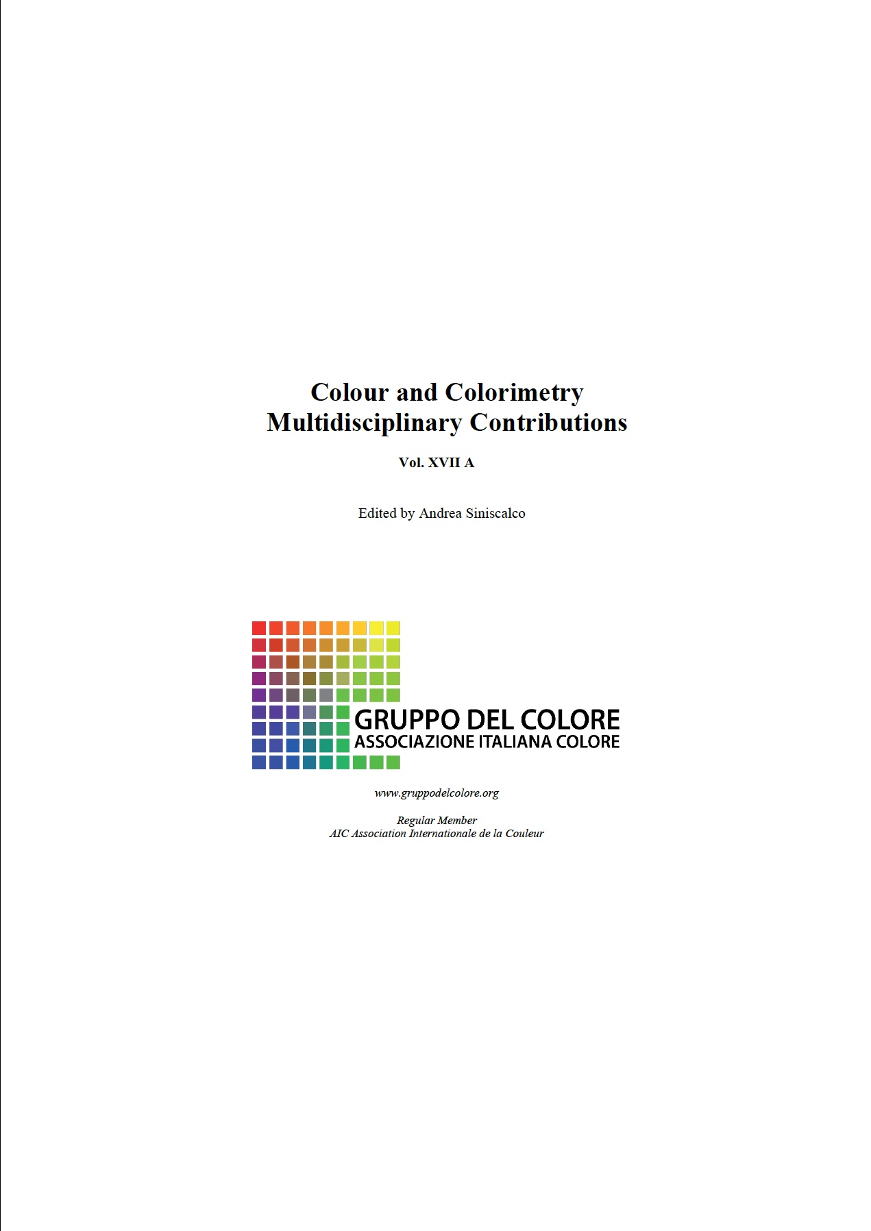 SINISCALCO Andrea (Ed.) 2022. Colour and Colorimetry: Multidisciplinary Contributions. Vol 17A